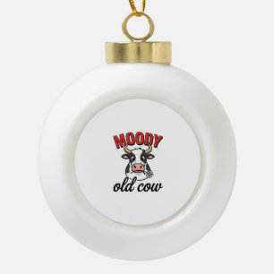 Moody Old Cow Vintage Funny Cow Shirt Design_1 Ceramic Ball Christmas Ornament