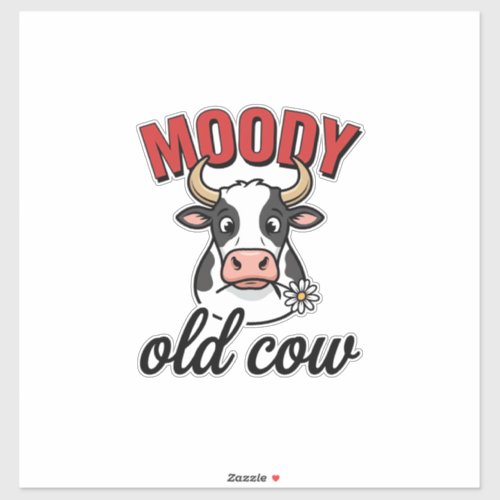 Moody Old Cow Vintage Funny Cow Shirt Design_1 Sticker