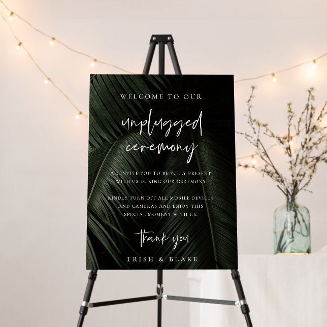 Moody Tropics Unplugged Ceremony Wedding Sign (In Situ (Stand))