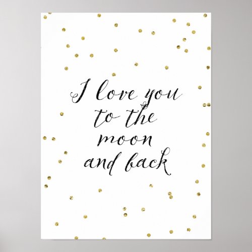 Moon and Back Gold Confetti Poster