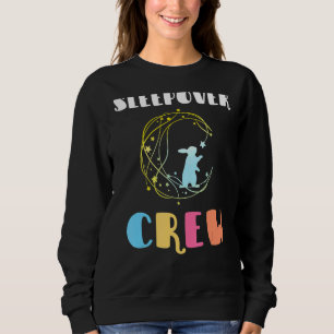 Moon And Bunny Sleepover Crew Slumber Party Squad Sweatshirt