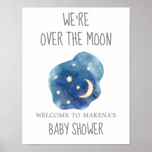Moon and Stars We're Over the Moon Welcome Poster