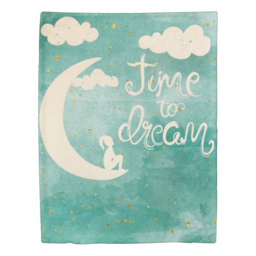 Moon Clouds Inspiring Dream Quote Duvet Cover