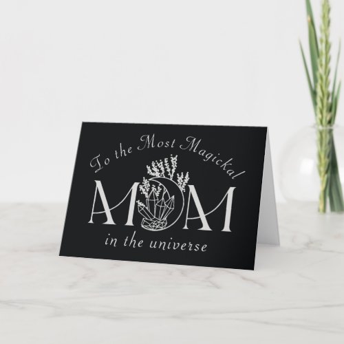Moon  Crystals Magickal Gothic Mom Mothers Day Holiday Card
