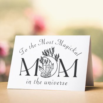 Moon & Crystals Magickal Witch Mom Mothers Day Holiday Card by Cosmic_Crow_Designs at Zazzle
