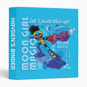 Moon Girl Bubble Maker Quote Graphic 3 Ring Binder