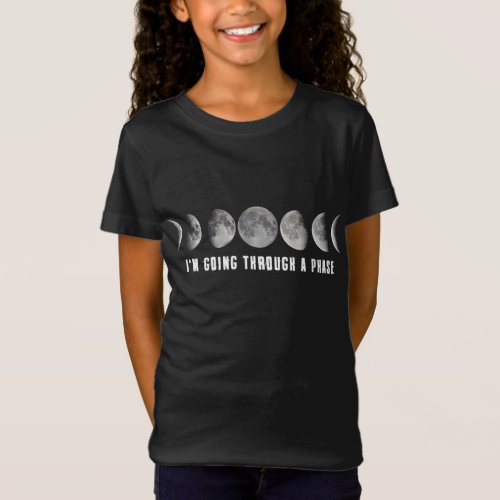 Moon Its Only A Phase Moon Shirt