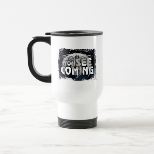 Moon Knight _ The One You See Coming Travel Mug