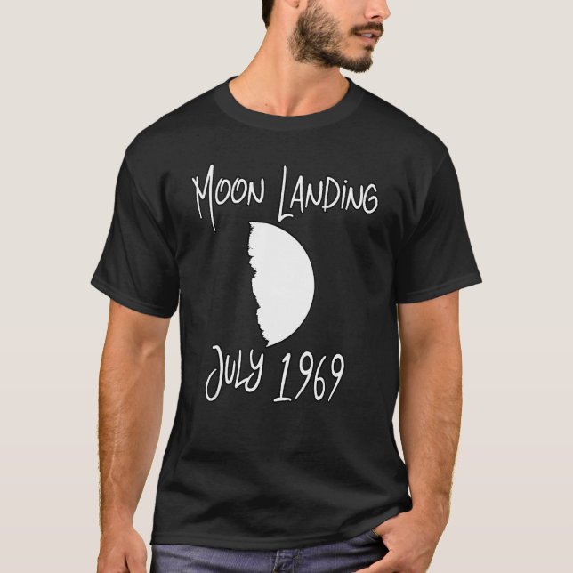Moon Landing 1969 Galaxy Astronomer Space Physics T-Shirt (Front)