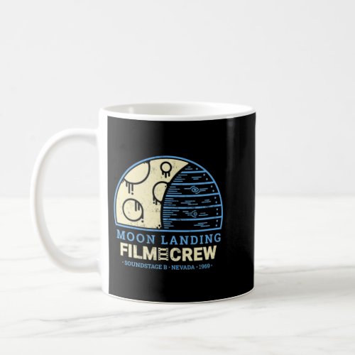 Moon Landing Conspiracy Film Crewpng Coffee Mug