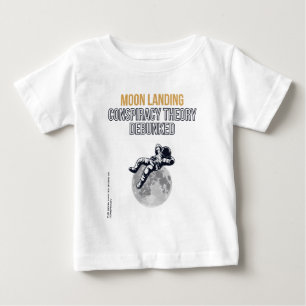 Moon Landing Conspiracy Theory Baby T-Shirt