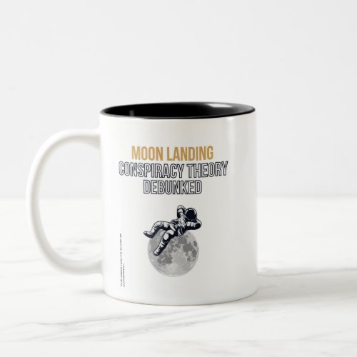 Moon Landing Conspiracy Theory  Two_Tone Coffee Mug