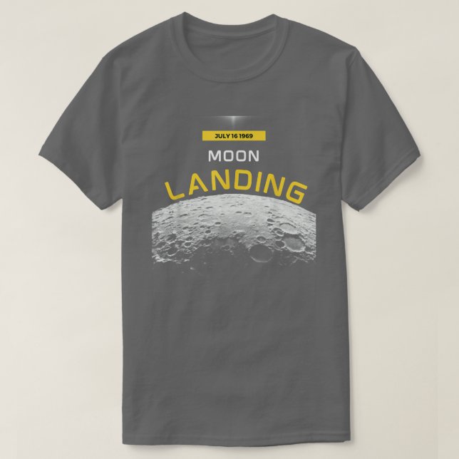 Moon Landings 1969 Space Fans Astronauts Science G T-Shirt (Design Front)