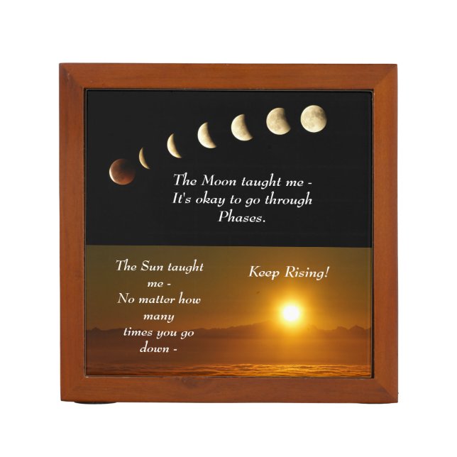 Moon Phases Sunrise Inspirational Quote  Desk Organizer (Front)