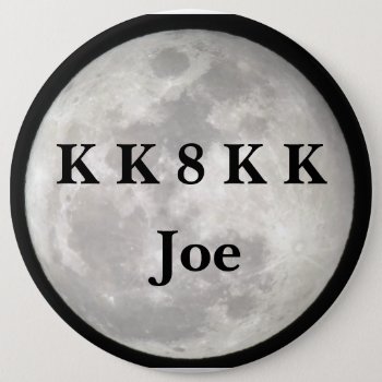 Moon Qso Badge Button by hamgear at Zazzle
