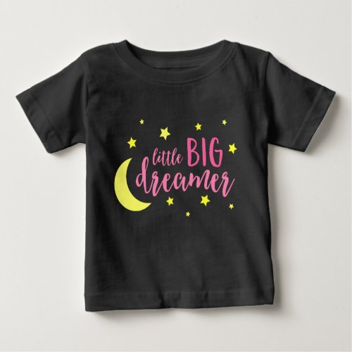 Moon  Stars Pink Little Big Dreamer Baby T_Shirt