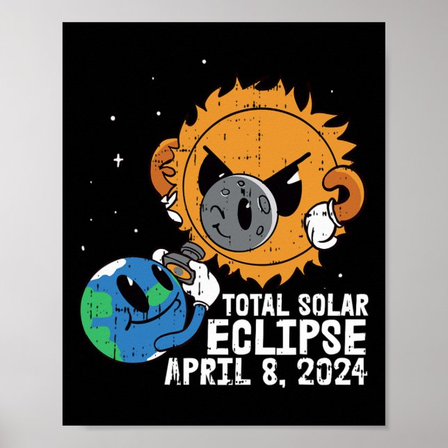 Moon Sun Total Solar Eclipse April 8 2024 Totality Poster (Front)