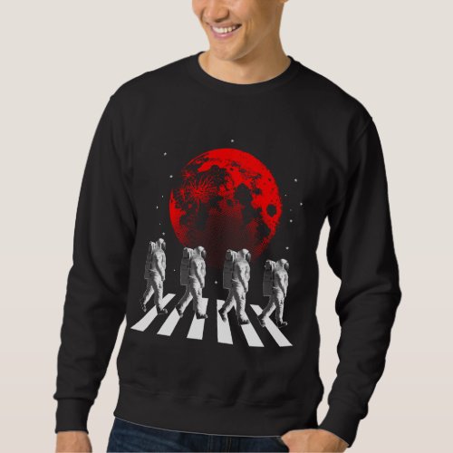 Moon Walk Astronauts Space Album Astronomy Funny Sweatshirt