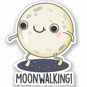 Moon Walking Funny Dance Pun Sticker