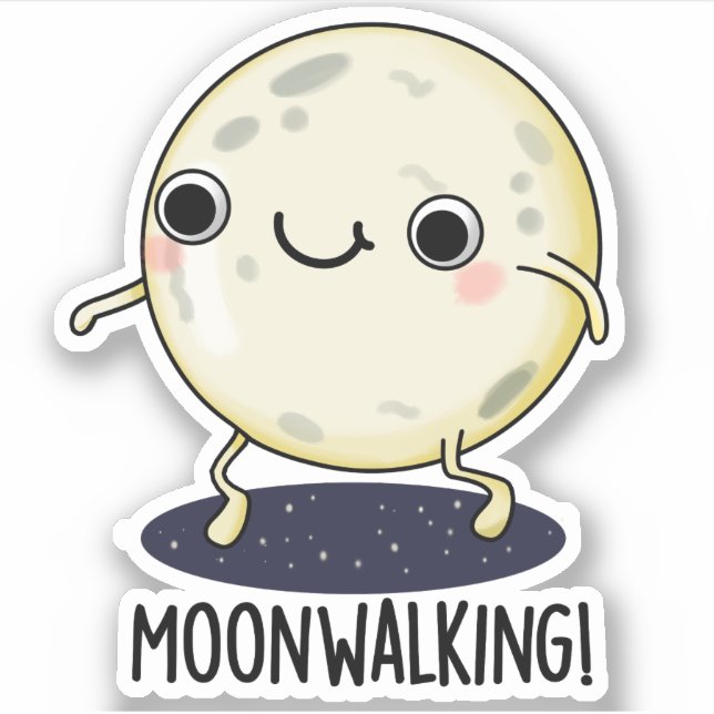Moon Walking Funny Dance Pun  Sticker (Front)
