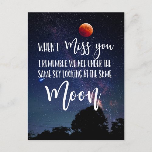 moon when I miss you long distance family Postcard
