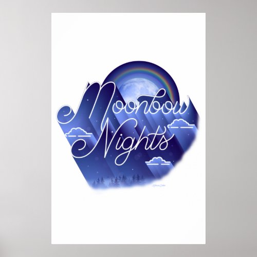 Moonbow Nights Poster 24x36