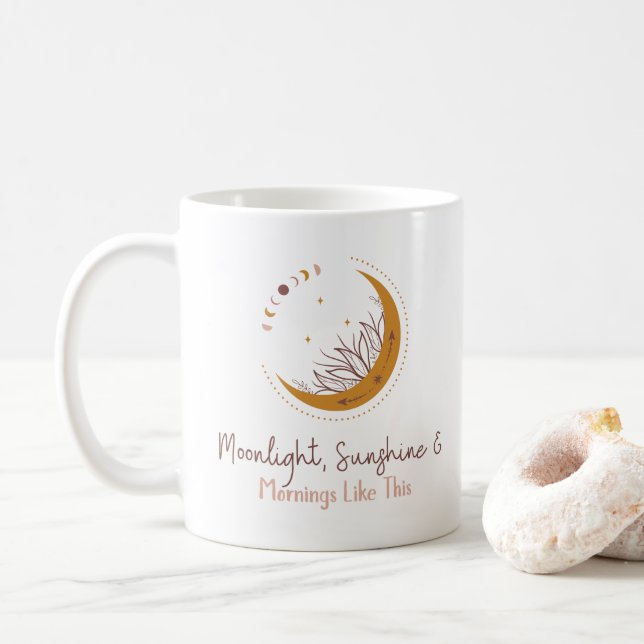 Moonlight, Sunshine & Mornings Like This – Cozy In Coffee Mug (With Donut)
