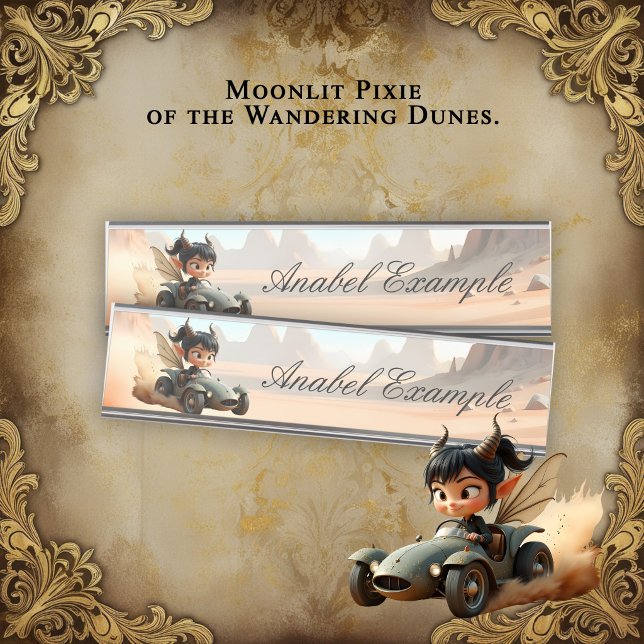 Moonlit Pixie of the Wandering Dunes.  Desk Name Plate (Creator Uploaded)