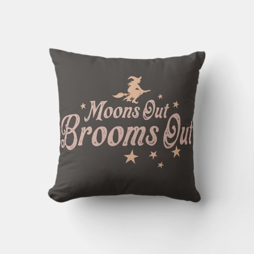 Moons Out Brooms Out Gray Halloween Throw Pillow