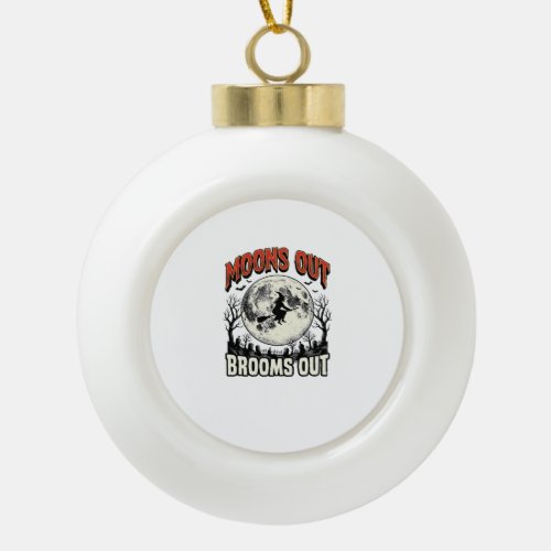 Moons Out Brooms Out Vintage Halloween Witch Desig Ceramic Ball Christmas Ornament