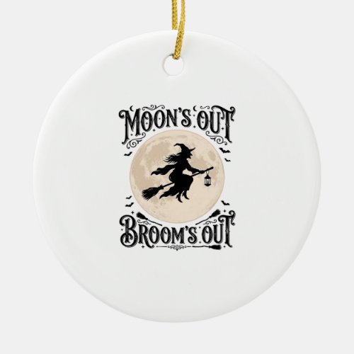 Moons Out Brooms Out Witch Halloween Ceramic Ornament