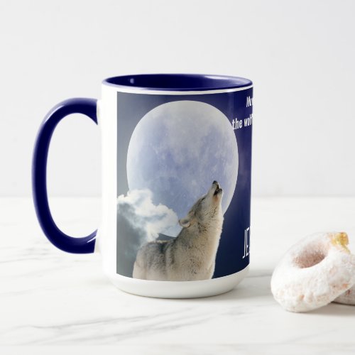 Moons witness the wolfs midnight howl Customize Mug