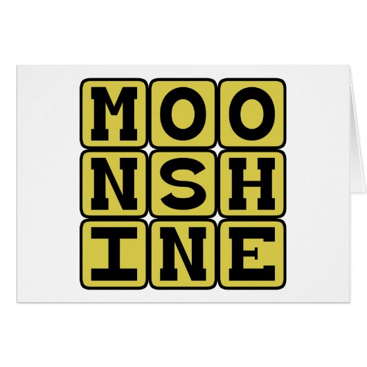 Moonshine, Strong Liquor (Front Horizontal)