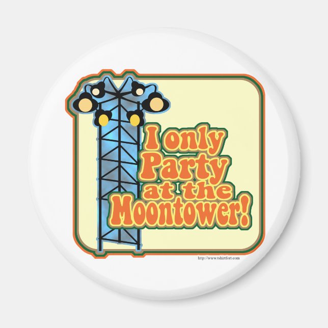 Moontower Party Magnet (Front)