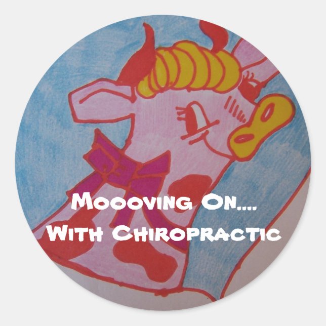 Moooving On....With Chiropractic Classic Round Sticker (Front)
