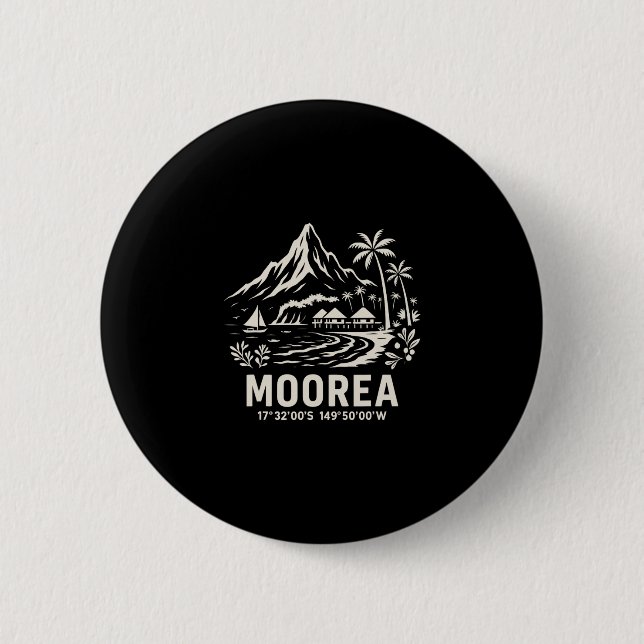 Moorea Island French Polynesia Beach Vacation  Button (Front)