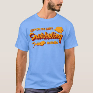 Moorea Snorkeling Vacation Quote T-Shirt