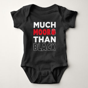 Moorish American African Much Moor Than Black Baby Bodysuit