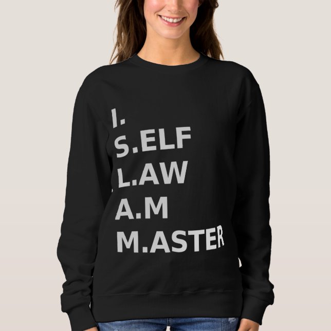 Moorish American I Self Law Am Master Sweatshirt (Front)
