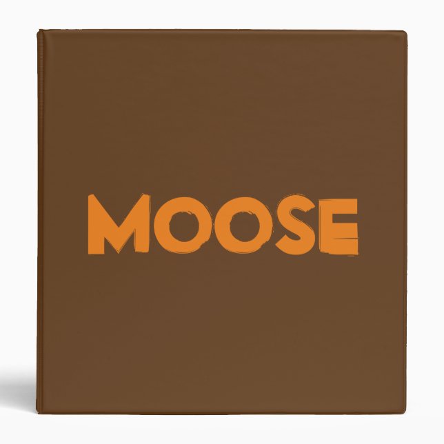 Moose Binder (Front)