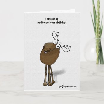 Moose Birthday Belated Card by graphicdoodles at Zazzle