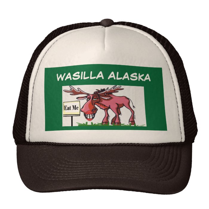 MOOSE EAT ME , WASILLA ALASKA HAT