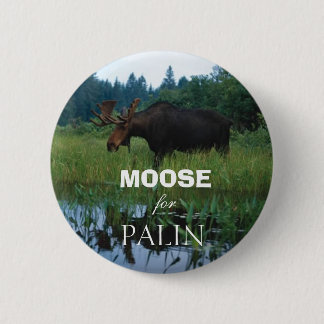 Moose for Palin Button