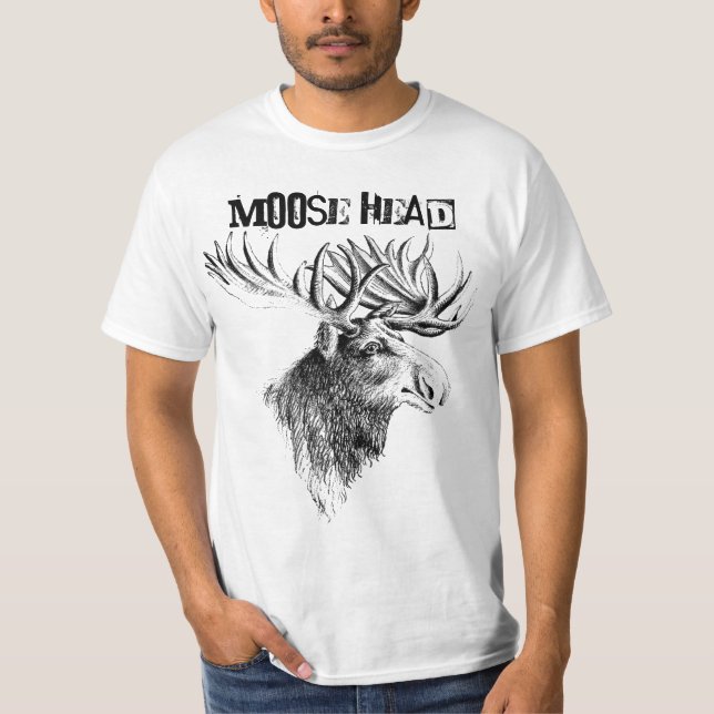 Moose Head Humor Fun T - Shirt (Front)