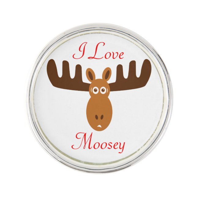 Moose Head_I Love Moosey_whimsical & humorous Pin (Front)