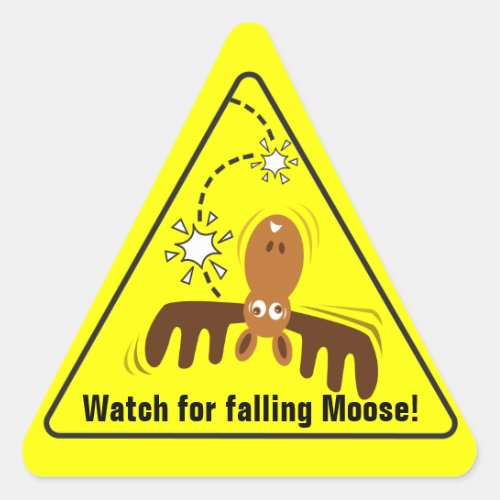 Moose Head_Road Sign_Watch for falling Moose Triangle Sticker