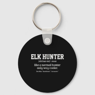 Moose Hunter Gift Funny Definition Elk Hunting  Keychain