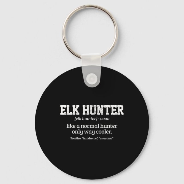 Moose Hunter Gift Funny Definition Elk Hunting  Keychain (Front)