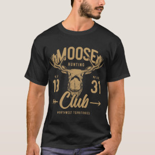 Moose Huntng Club T-Shirt