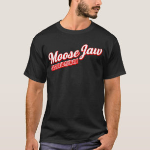 Moose Jaw Saskatchewan T-Shirt